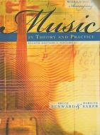 Workbook To Accompany Music In Theory & di BENWARD edito da Mcgraw Hill Higher Education