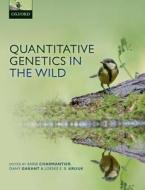 Quantitative Genetics in the Wild di Anne Charmantier edito da OUP Oxford