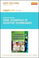 Essentials of Assistive Technologies - Pageburst E-Book on Kno (Retail Access Card) di Albert M. Cook, Janice Miller Polgar edito da Mosby