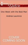 One Week with the Best Man: Reclaimed by the Rancher di Andrea Laurence, Janice Maynard edito da Harlequin
