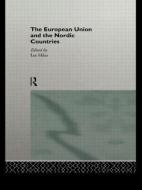 The European Union and the Nordic Countries di Lee Miles edito da Routledge