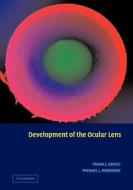 Development of the Ocular Lens edito da Cambridge University Press