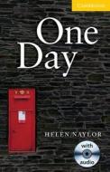 One Day Level 2 Elementary/lower-intermediate Book With Audio Cd Pack di Helen Naylor edito da Cambridge University Press