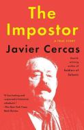 The Impostor: A True Story di Javier Cercas edito da VINTAGE