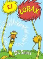 El Lorax (the Lorax) di Dr Seuss edito da Turtleback Books