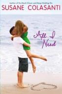 All I Need di Susane Colasanti edito da Viking Books for Young Readers