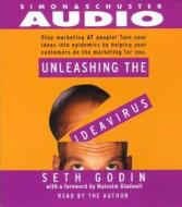 Unleashing The Idea Virus di Seth Godin edito da Simon & Schuster