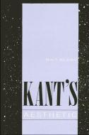 Kants Aesthetic di Mary A. McCloskey edito da STATE UNIV OF NEW YORK PR