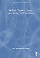 Walking Through History di Andi Stix, Frank Hrbek edito da Taylor & Francis Ltd