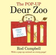 The Pop-Up Dear Zoo di Rod Campbell edito da Pan Macmillan