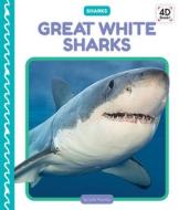 Great White Sharks di Julie Murray edito da CODY KOALA
