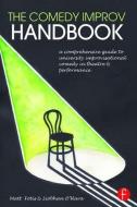 The Comedy Improv Handbook di Matt Fotis edito da Routledge