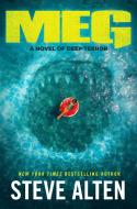 Meg: A Novel of Deep Terror di Steve Alten edito da FORGE
