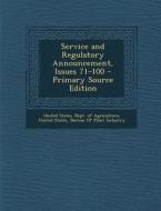 Service and Regulatory Announcement, Issues 71-100 edito da Nabu Press