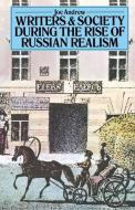Writers and Society During the Rise of Russian Realism di Joe Andrew edito da Palgrave Macmillan UK