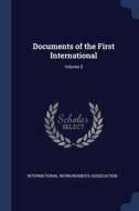Documents Of The First International; Vo di INTERNATIONAL WORKIN edito da Lightning Source Uk Ltd