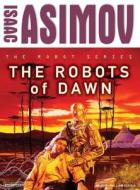 The Robots of Dawn di Isaac Asimov edito da Tantor Media Inc