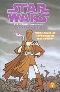 Clone Wars Adventures: Volume 2 di Haden Blackman, George Lucas, Welles Hartley edito da Turtleback Books