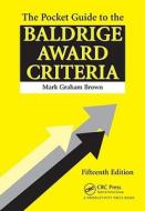 The Pocket Guide to the Baldrige Criteria (5-Pack) di Mark Graham (Manhattan Beach Brown edito da Taylor & Francis Inc