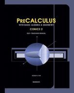 Precalculus Self-Teaching Manual Conics 2 di Seong R. Kim edito da Createspace