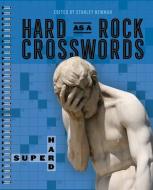 Hard as a Rock Crosswords: Super Hard di Stanley Newman edito da PUZZLEWRIGHT