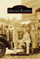 Grand Rapids di Alex Forist, Tim Gleisner edito da ARCADIA PUB (SC)