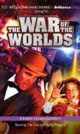 H. G. Wells' the War of the Worlds: A Radio Dramatization di H. G. Wells edito da Brilliance Audio