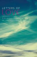 Letters of Love di Moody Roberts edito da Xlibris