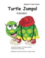 Turtle Jumps! Mandarin Trade Version di MR Douglas J. Alford, Mrs Pakaket Alford edito da Createspace