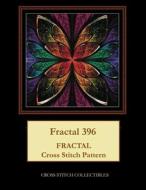 FRACTAL 396: FRACTAL CROSS STITCH PATTER di KATHLEEN GEORGE edito da LIGHTNING SOURCE UK LTD