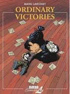 Ordinary Victories di Manu Larcenet edito da Nbm Publishing Company