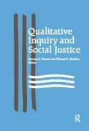 Qualitative Inquiry And Social Justice edito da Left Coast Press Inc