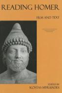 Reading Homer di Kostas Myrsiades edito da Fairleigh Dickinson University Press