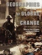 Geographies of Global Change di John O'Loughlin, Edward C. Holland edito da Cognella Academic Publishing