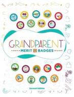 Grandparent Merit Badges ¿ di Llc DCGifts Online edito da Halo Publishing International