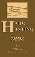 Hare Hunting di Tantara edito da Read Country Book