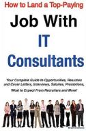 Your Complete Guide To Opportunities, Resumes And Cover Letters, Interviews, Salaries, Promotions, What To Expect From Recruiters And More! di Brad Andrews edito da Emereo Pty Limited