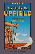 Man of Two Tribes di Arthur W. Upfield edito da ETT Imprint