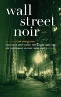 Wall Street Noir di Peter Spiegelman edito da Akashic Books