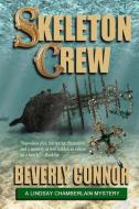 Skeleton Crew: Lindsay Chamberlain Mystery #4 di Beverly Connor edito da Quick Brown Fox Publishers