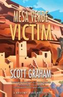 Mesa Verde Victim di Scott Graham edito da TORREY HOUSE PR