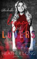 Legacy and Lovers di Heather Long edito da Heather Long