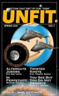 Unfit Magazine: Vol. 5 di Eric Del Carlo, Michael Simon, D. A. Xiaolin Spires edito da LIGHTNING SOURCE INC