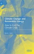Climate Change and Renewable Energy di Martin J. Bush edito da Springer-Verlag GmbH