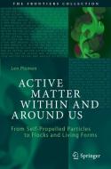 Active Matter Within And Around Us di Len Pismen edito da Springer Nature Switzerland AG