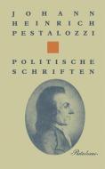 Politische Schriften di Charbon, Graf, Pestalozzi edito da Birkhäuser Basel