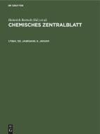 Chemisches Zentralblatt, 1/1964, 135. Jahrgang, 8. Januar edito da De Gruyter