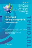 Privacy and Identity Management. Time for a Revolution? edito da Springer International Publishing