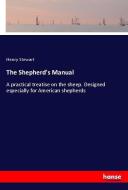 The Shepherd's Manual di Henry Stewart edito da hansebooks