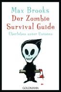 Der Zombie Survival Guide di Max Brooks edito da Goldmann TB